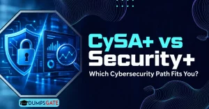 CySA+ vs Security+: Is 2027 the Year to Skip Security+?